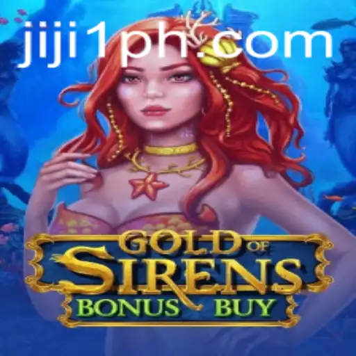Exploring the Thrilling World of GoldofSirensBonusBuy: A Comprehensive Guide