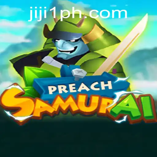 Exploring the Intricate World of PreachSamurai: A Detailed Guide to Mastering JIJI1