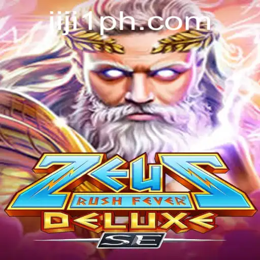 ZeusRushFeverDeluxeSE: A Mythical Gaming Adventure with JIJI1