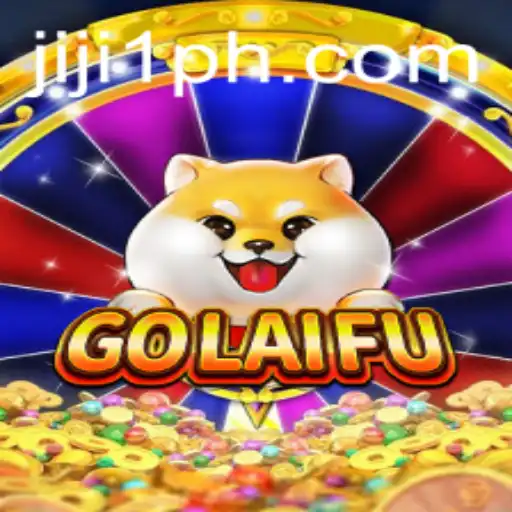 Unraveling the Excitement of GoLaiFu and the Strategic JIJI1